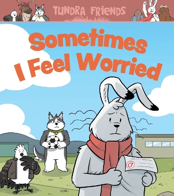 Sometimes I Feel Worried: English Edition book