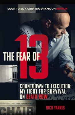 The Fear of 13 by Nick Yarris
