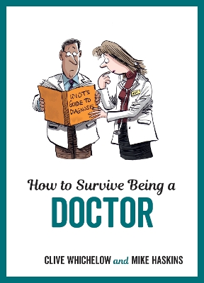 How to Survive Being a Doctor book