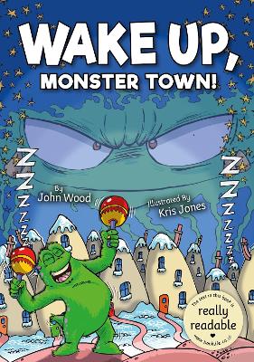 Wake Up, Monster Town! book