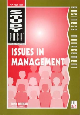 Vce Study Pack: Business Management: Units 3/4: Issues in Management book