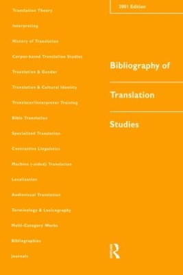 Bibliography of Translation Studies by Lynne Bowker