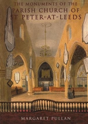 Monuments of the Parish Church of St Peter-at-Leeds book