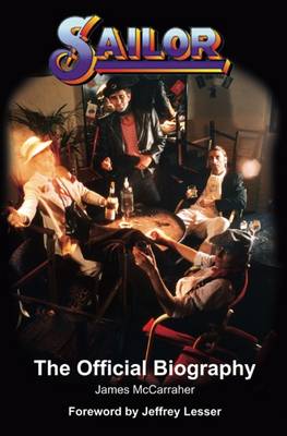 Sailor: The Official Biography book