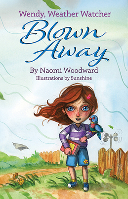Wendy, Weather Watcher: Blown Away book