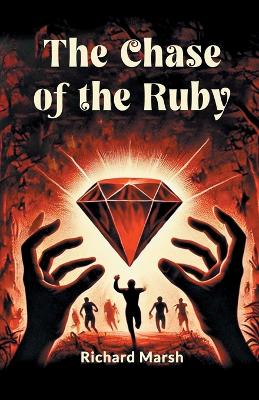 The Chase of the Ruby (Edition2024) book