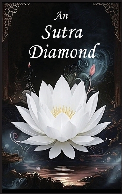 An Sutra Diamond: Treoir maidir le Foirfeacht na hEagna by Autri Books