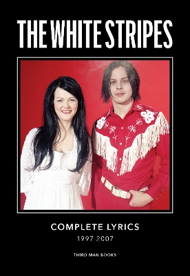 The White Stripes Complete Lyrics book