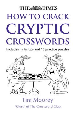 Times How to Crack Cryptic Crosswords book
