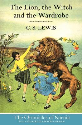 Lion, the Witch and the Wardrobe by C S Lewis