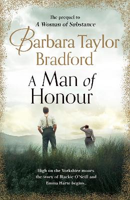 A Man of Honour by Barbara Taylor Bradford