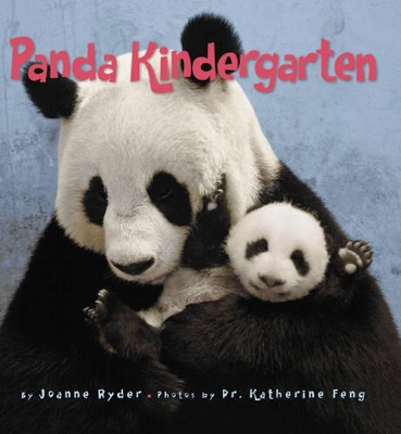 Panda Kindergarten by Joanne Ryder