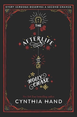 The The Afterlife of Holly Chase by Cynthia Hand