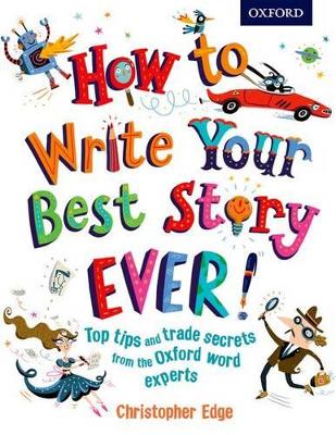How to Write Your Best Story Ever! book