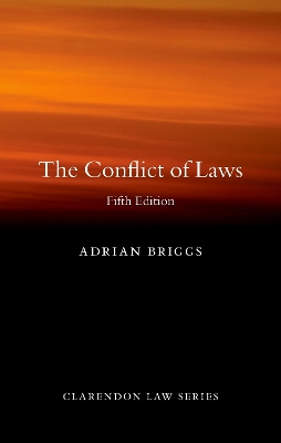 The Conflict of Laws by Adrian Briggs