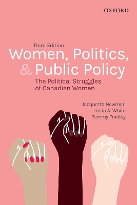 Women, Politics, and Public Policy: The Political Struggles of Canadian Women book