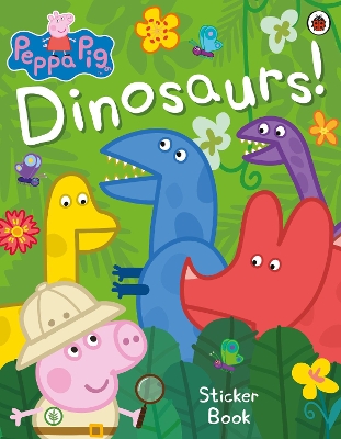Peppa Pig: Dinosaurs! Sticker Book book