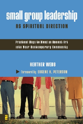 Small Group Leadership as Spiritual Direction book