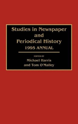 Studies in Newspaper and Periodical History book