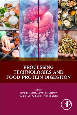 Processing Technologies and Food Protein Digestion book