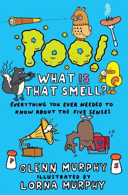 Poo! What IS That Smell? book