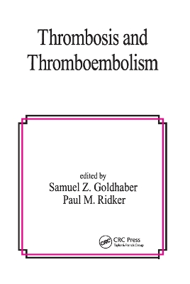 Thrombosis and Thromboembolism book