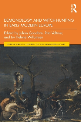 Demonology and Witch-Hunting in Early Modern Europe book