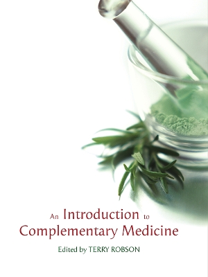Introduction to Complementary Medicine by Terry Robson
