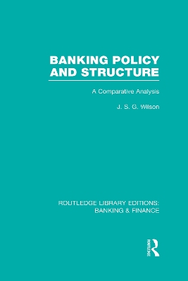 Banking Policy and Structure book