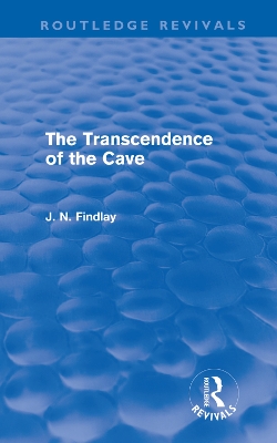 The Transcendence of the Cave by John Niemeyer Findlay