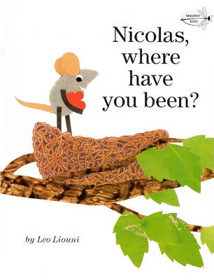 Nicolas, Where Have You Been? book