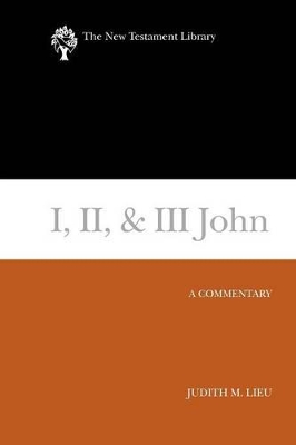 I, II, & III John: A Commentary book