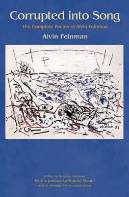 Corrupted into Song by Alvin Feinman