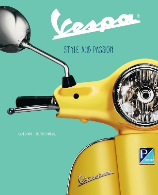 Vespa: Style and Passion book