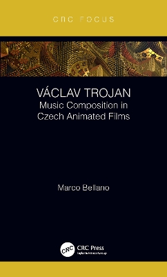Václav Trojan: Music Composition in Czech Animated Films book