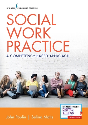 Social Work Practice: A Competency-Based Approach book