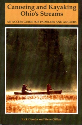 Canoeing and Kayaking Ohio's Streams book