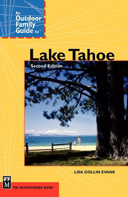 Outdoor Family Guide to Lake Tahoe book