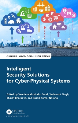 Intelligent Security Solutions for Cyber-Physical Systems book