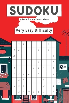 Sudoku A Game for Mathematicians Very Easy Difficulty book