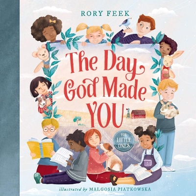 The Day God Made You for Little Ones by Rory Feek