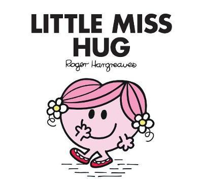 Little Miss Hug by Roger Hargreaves