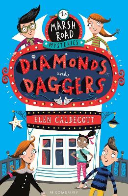 Marsh Road Mysteries: Diamonds and Daggers by Elen Caldecott