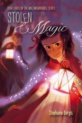 Stolen Magic by Stephanie Burgis