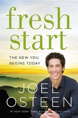 Fresh Start by Joel Osteen
