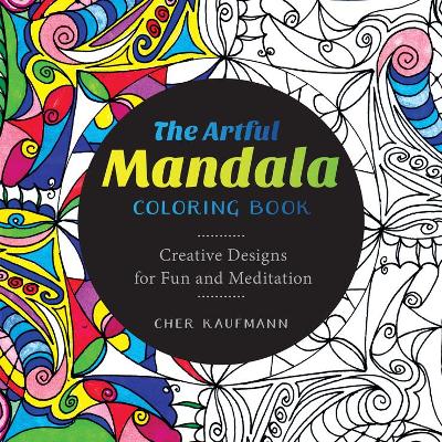 Artful Mandala Coloring Book book