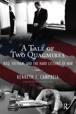 Tale of Two Quagmires by Kenneth J. Campbell