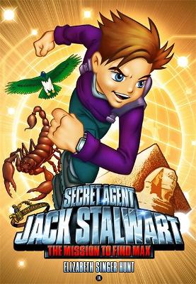 Secret Agent Jack Stalwart: Book 14: The Mission to Find Max: Egypt book