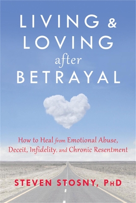 Living and Loving after Betrayal book