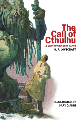 The Call of Cthulhu: A Mystery in Three Parts book